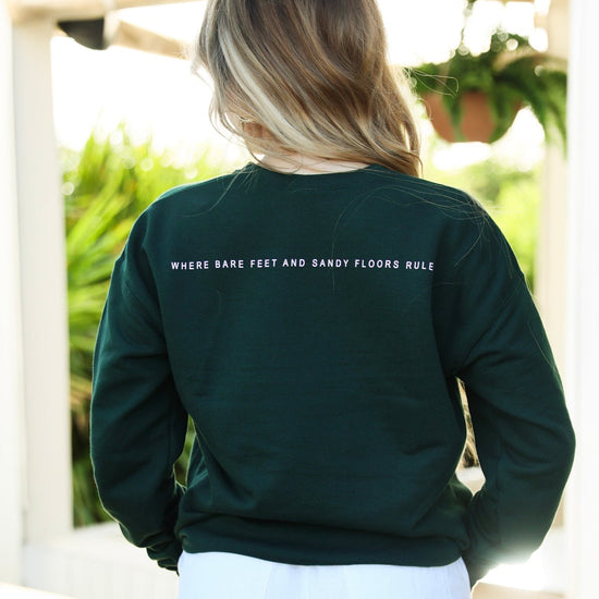 Green Lightweight Unisex Seaside Sweatshirt Back Where Bare Feet and Sandy Floors Rule